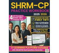 SHRM-CP Practice Tests Workbook: 4 Realistic SHRM-CP Practice Tests - Full Exam Format with KI, SJ & FKI Questions Aligned to the SHRM BASK