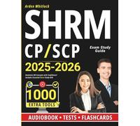 SHRM CP/SCP Exam Prep Study Guide: Dominate HR Concepts with Confidence! Includes Essential Extra Study Aids