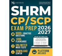 SHRM CP/SCP Exam Prep: Up-to-Date Study Guide to Build HR Knowledge, Apply the SHRM BASK, and Practice Situational Judgment | Includes Digital Platform with Flashcards and Mock Tests