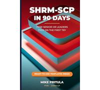 SHRM-SCP in 90 Days: How Senior HR Leaders Pass on the First Try