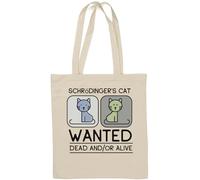 Shrodinger's Cat Wanted Dead and Or Alive Sac fourre-tout humoristique en coton naturel Blanc