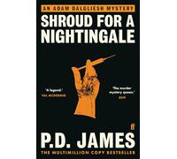 Shroud for a Nightingale: The classic murder mystery from the 'Queen of English crime' (Guardian)