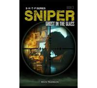 SHTF Sniper - Ghost In The Glass