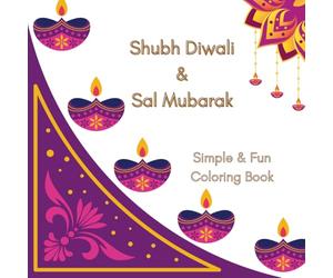 Shubh Diwali & Sal Mubarak: Simple & Fun Coloring Book