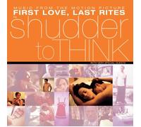 Shudder To Think – First Love, Last Rites (OST) – Vinyle 12"