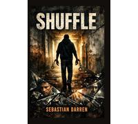 Shuffle: A Deep Dive into the Hidden World of Addiction Treatment: Exposing Corruption, Fraud, and the Struggle for Real Recovery