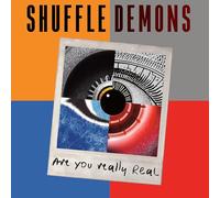 Shuffle Demons - are You Really Real [Import]