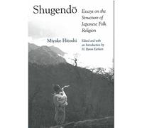Shugendo: Essays on the Structure of Japanese Folk Religion