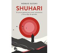 Shuhari: El camino japonés para crecer, reinventarse y nunca dejar de aprender