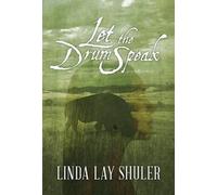 Shuler, L: Let The Drum Speak