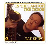 Shull, Tad - in Land of The Tenor