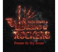 SHUN KIKUTA & LEGEND OF ROCKERS - Power in My Arms [Import allemand]