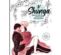 Shunga IV: Japanese erotic art intertwined with sensual haiku