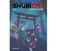 Shuricat - Legend Of Ninja Neko Tome 2