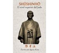 Shushinho - El Nivel Superior Del Judo