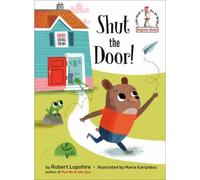 Shut The Door!