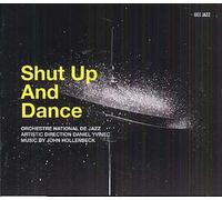 Orchestre National de Jazz (ONJ) Shut Up And Dance