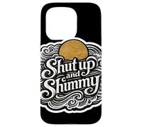Shut Up and Shimmy, fête Florale de la Joie Coque pour iPhone 15 Pro