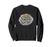 Shut Up and Shimmy, fête Florale de la Joie Sweatshirt