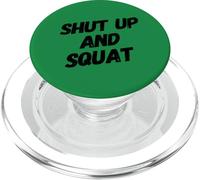 Shut Up and Squat - Entraîneur de Motivation Amusant PopSockets PopGrip pour MagSafe