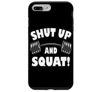 Shut up and Squat, Funny Bodybuilding and Workout Coque pour iPhone 7 Plus/8 Plus