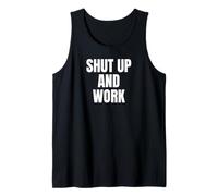 Shut Up and Work - Motivational Hustle Apparel Tees and More Débardeur