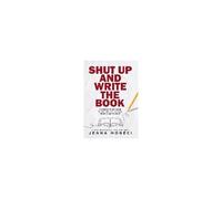 Shut Up And Write The Book