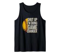 Shut Up Doing Game Changer Sarcastique Débardeur