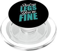 Shut Up Leg You're Fine Fitness Entraînement Gym Haltérophilie PopSockets PopGrip pour MagSafe