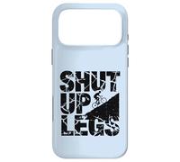 Shut Up Legs Montagne Biker Montée Montée Cyclisme Coque pour iPhone 17 Pro Max
