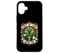 Shut Up Liver You're Fine Irish St Patrks Day Drinking Coque pour iPhone 16 Plus