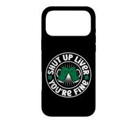 Shut Up Liver You're Fine | St Patricks Day Coque pour iPhone 17 Pro Max