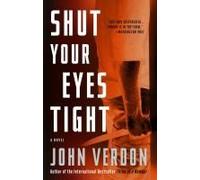 Shut Your Eyes Tight (Dave Gurney, No. 2)