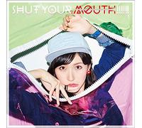 Shut Your Mouth!!!!!! [Import allemand]