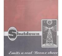 Shutdown - Emits a Real Bronx Cheer