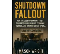 Shutdown Fallout: How the 2025 Government Crisis Triggered Unemployment, Economic Turmoil, and a Nation’s Wake-Up Call