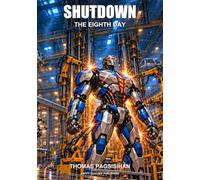 SHUTDOWN: The Eighth Day