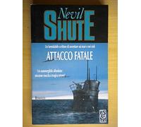 Shute Nevil - Attacco Fatale