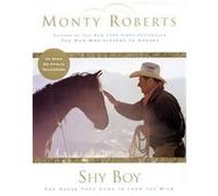Shy Boy Christopher Dydyk, Monty Roberts (Auteur)