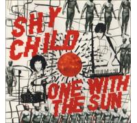 Shy Child - One with The Sun