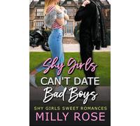 Shy Girls Can't Date Bad Boys
