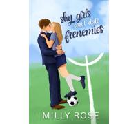 Shy Girls Can't Date Frenemies: YA Romance Illustrated Cover Edition