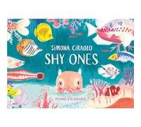 Shy Ones by Simona Ciraolo Simona Ciraolo (Auteur)