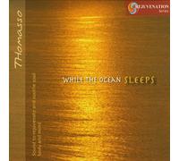 Shyan Kishore, Aman Shahi, Ralph Thomas - While The Ocean Sleeps