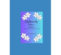 ShyButterfly Wellness All Natural DIY Recipe Book: All Natural DIY Skin Care & Beauty Product Recipes Volume 1-4