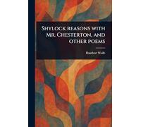 Shylock Reasons With Mr. Chesterton, and Other Poems