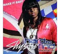 Shystie - Make It Easy [Import]