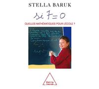 Si 7 = 0 : Quelles mathématiques pour l'école ?