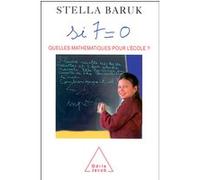 Si 7 = 0 : Quelles mathématiques pour l'école ?
