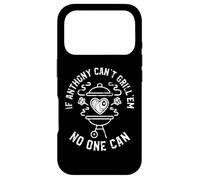 Si Anthony ne Sait Pas Les Faire Griller, Personne ne Peut Donner Son prénom à Anthony BBQ Coque pour iPhone 17 Pro
